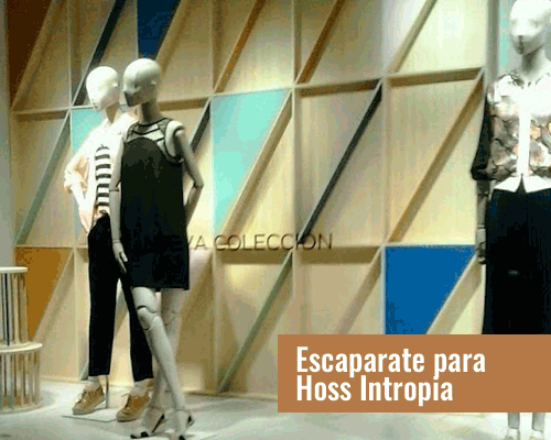 Escaparate para Hoss Intropía